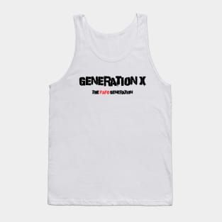 Gen X FAFO Tank Top
